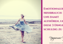 Emotionaler Missbrauch: Lass uns damit aufhören, uns für diese 3 Dinge schuldig zu fühlen